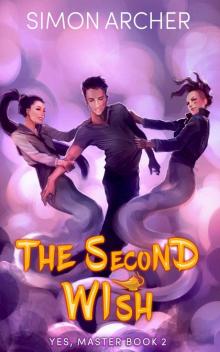 The Second Wish (Yes, Master Book 2)
