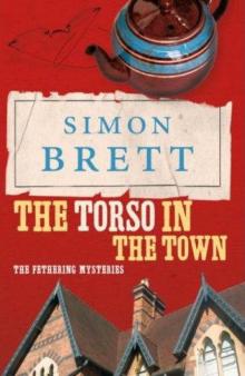 The Fethering Mysteries 03; The Torso in the Town tfm-3