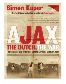 Ajax, the Dutch, the War