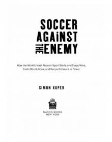 Soccer Against the Enemy