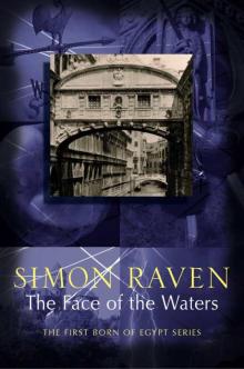 The Face of the Waters (First Born of Egypt Series)