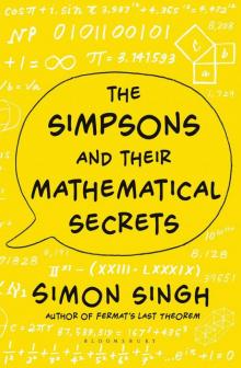 The Simpsons and Their Mathematical Secrets The Simpsons and Their Mathematical Secrets