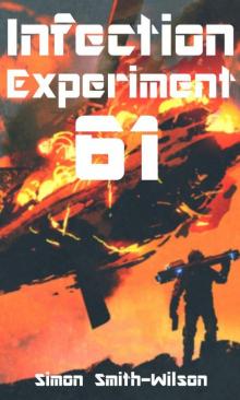 Infection: Experiment 61 (Last Human Book 3)