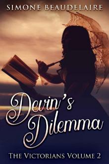 Devin's Dilemma (The Victorians Book 2)