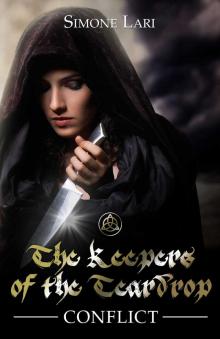 Conflict (The Keepers of the Teardrop Book 2)