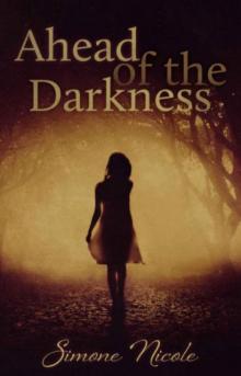 Ahead of the Darkness