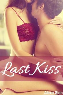 Last Kiss Last Kiss