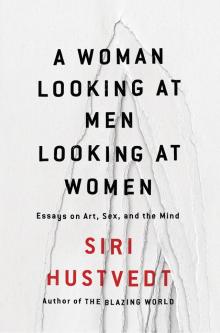A Woman Looking at Men Looking at Women
