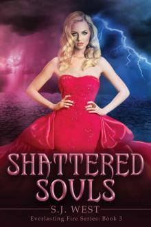 [The Watchers 23.0] Everlasting Fire - Shattered Souls