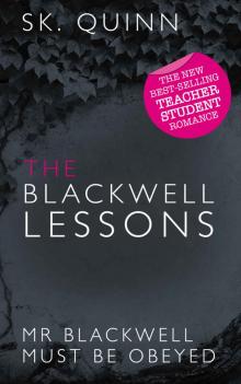 The Blackwell Lessons: Teacher Student Romance (New Adult / College Romance) (Volume 4)