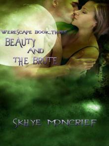 Beauty and the Brute [Werescape III]
