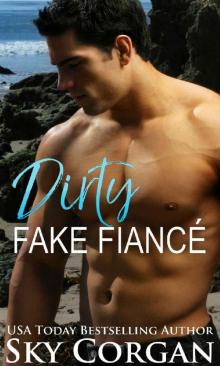Dirty Fake Fiancé Dirty Fake Fiancé