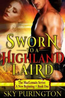 Sworn to a Highland Laird Sworn to a Highland Laird