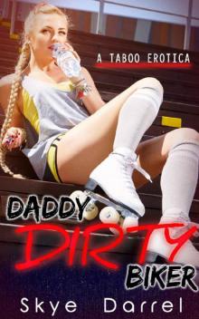 07. Daddy Dirty Biker