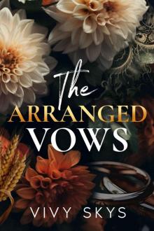 The Arranged Vows