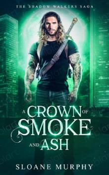A Crown of Smoke and Ash