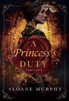 A Princess's Duty (Of Fire and Frost Book 1)