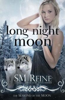 Long Night Moon (#3) (Seasons of the Moon) Long Night Moon (#3) (Seasons of the Moon)
