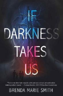 If Darkness Takes Us If Darkness Takes Us