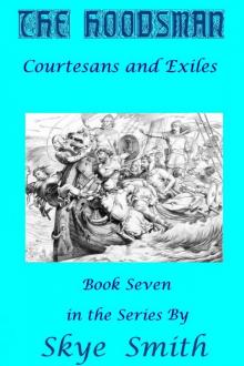 Hoodsman: Courtesans and Exiles