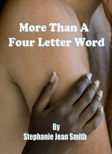 More Than A Four Letter Word More Than A Four Letter Word