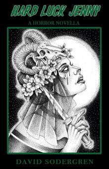 Hard Luck Jenny: A Horror Novella