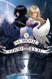The School for Good and Evil The School for Good and Evil
