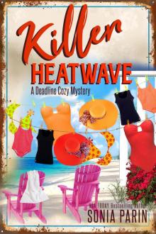 Killer Heatwave (A Deadline Cozy Mystery Book 17)