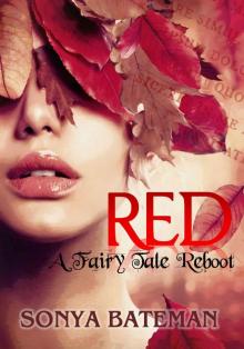 Red - A Paranormal Fairy Tale (Fairy Tale Reboot Book 1)