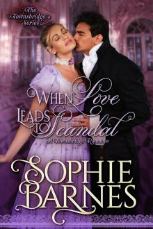 When Love Leads to Scandal When Love Leads to Scandal