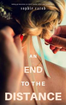 An End To The Distance