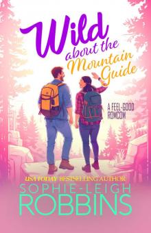 Wild About the Mountain Guide: A feel-good romcom