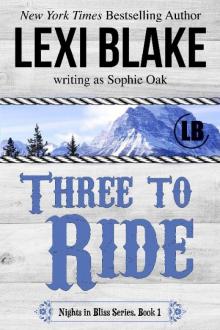 Three to Ride Three to Ride