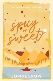 Spicy or Sweet (Wintermore Book 2) Spicy or Sweet (Wintermore Book 2)