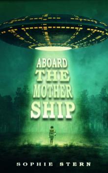 Aboard the Mother Ship