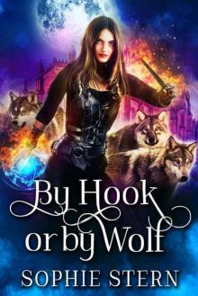 By Hook or by Wolf By Hook or by Wolf