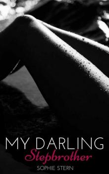 My Darling Stepbrother (Taboo Forbidden Erotic Romance)