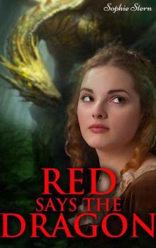 Red Says the Dragon Red Says the Dragon