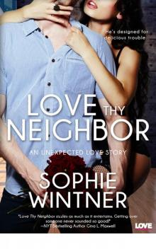 Love Thy Neighbor