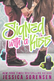 Signed with a Kiss: (Signed with a Kiss, #1)
