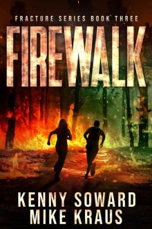 Firewalk: Fracture Book 3 Firewalk: Fracture Book 3
