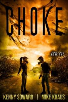 Spore Series | Book 2 | Choke Spore Series | Book 2 | Choke