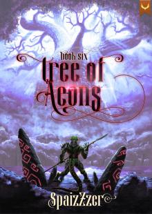 Tree of Aeons 6: An Isekai LitRPG Adventure