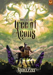 Tree of Aeons 7: An Isekai LitRPG Adventure
