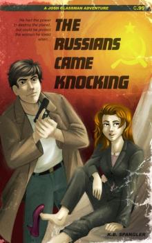 Russians Came Knocking