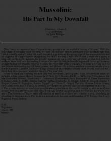 Memoires 04 (1978) - Mussolini, His Part In My Downfall