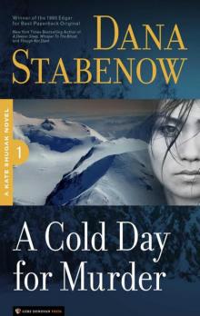A Cold Day for Murder (Kate Shugak #1)