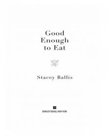 Good Enough to Eat