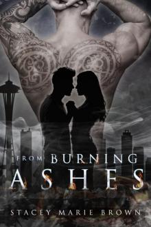 From Burning Ashes (Collector Series #4)