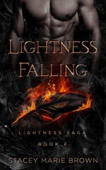 Lightness Falling (Lightness Saga Book 2) Lightness Falling (Lightness Saga Book 2)
